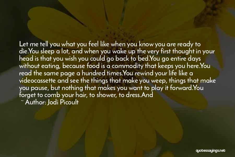 Monumental Life Quotes By Jodi Picoult Monumental Life Quotes By Jodi Picoult