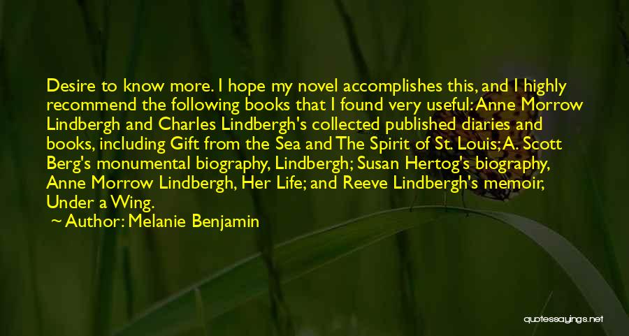 Monumental Life Quotes By Melanie Benjamin Monumental Life Quotes By Melanie Benjamin