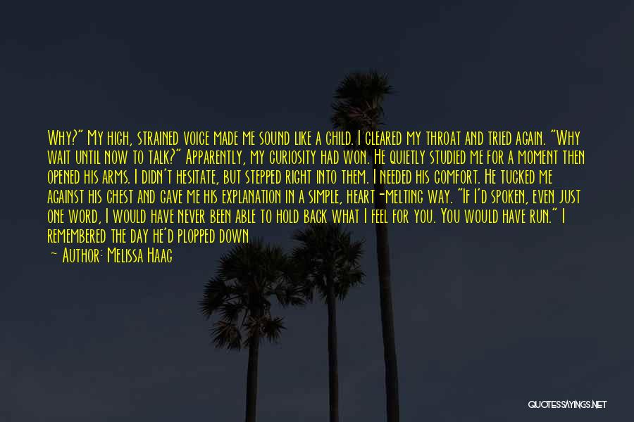 Monumental Life Quotes By Melissa Haag Monumental Life Quotes By Melissa Haag