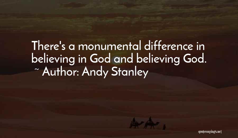 Monumental Quotes By Andy Stanley