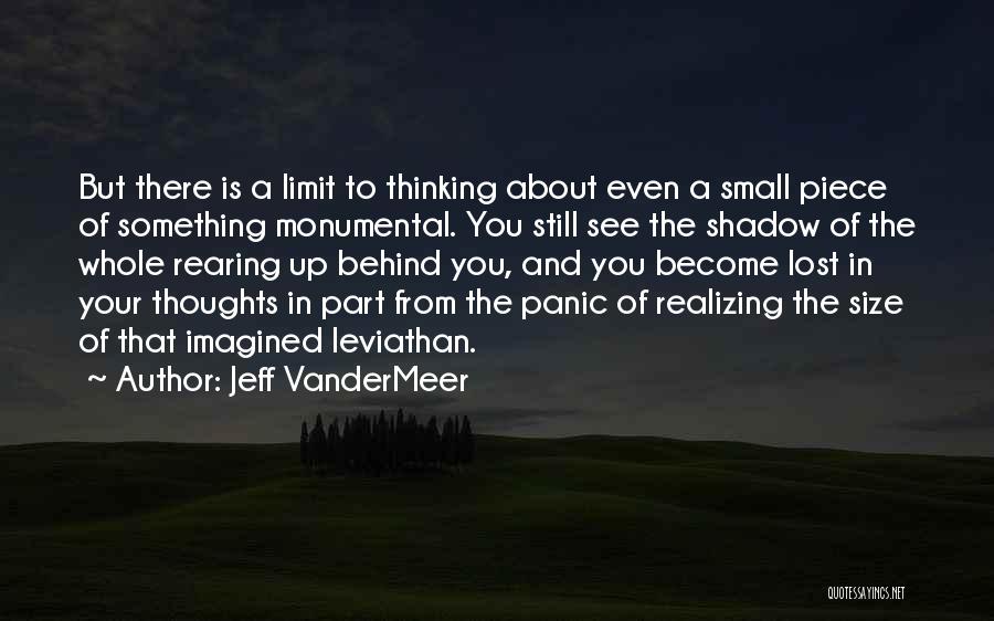 Monumental Quotes By Jeff VanderMeer