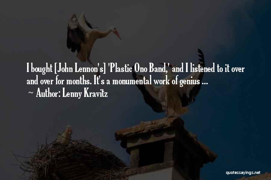 Monumental Quotes By Lenny Kravitz