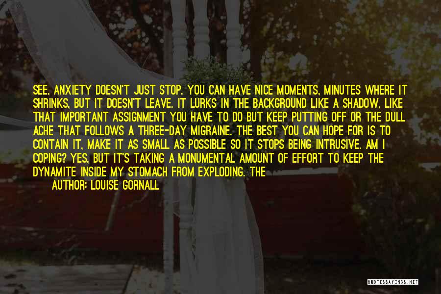 Monumental Quotes By Louise Gornall