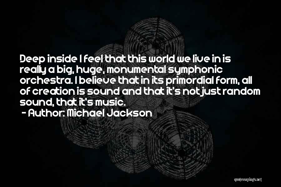 Monumental Quotes By Michael Jackson