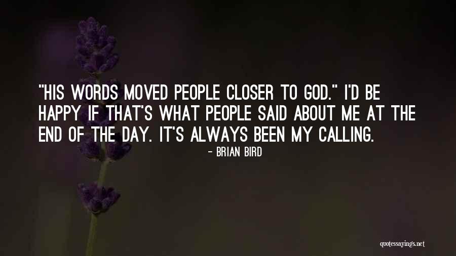 Monumentalists Quotes By Brian Bird Monumentalists Quotes By Brian Bird