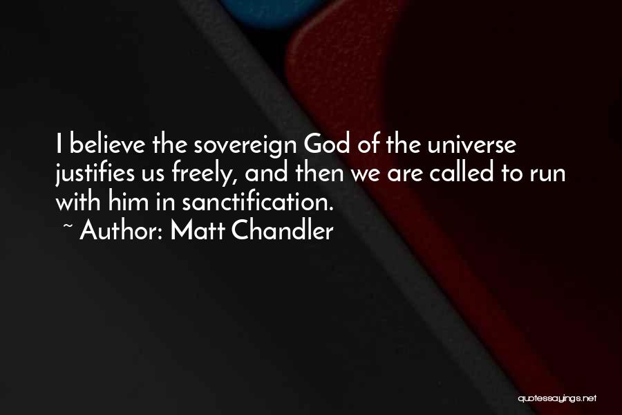 Monumentally Sentence Quotes By Matt Chandler