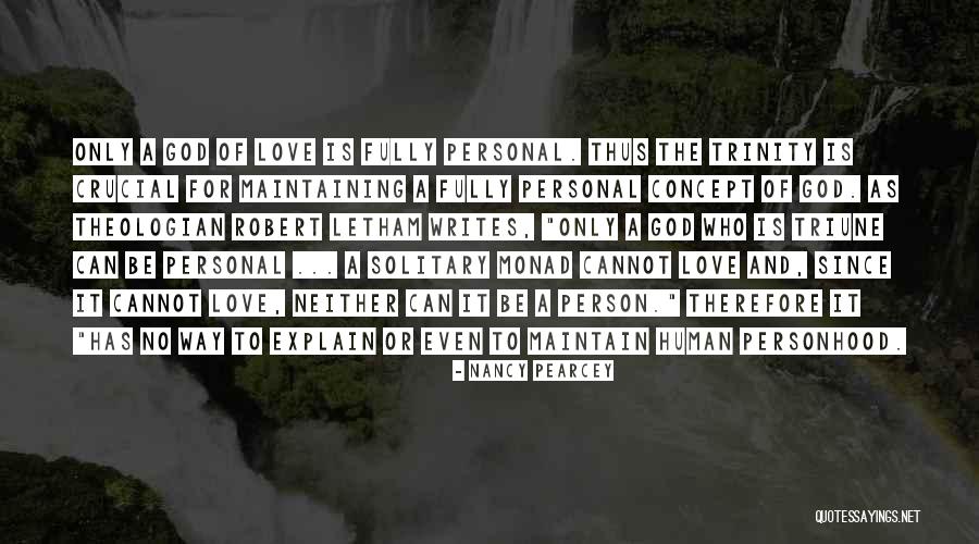 Monumente Din Quotes By Nancy Pearcey Monumente Din Quotes By Nancy Pearcey