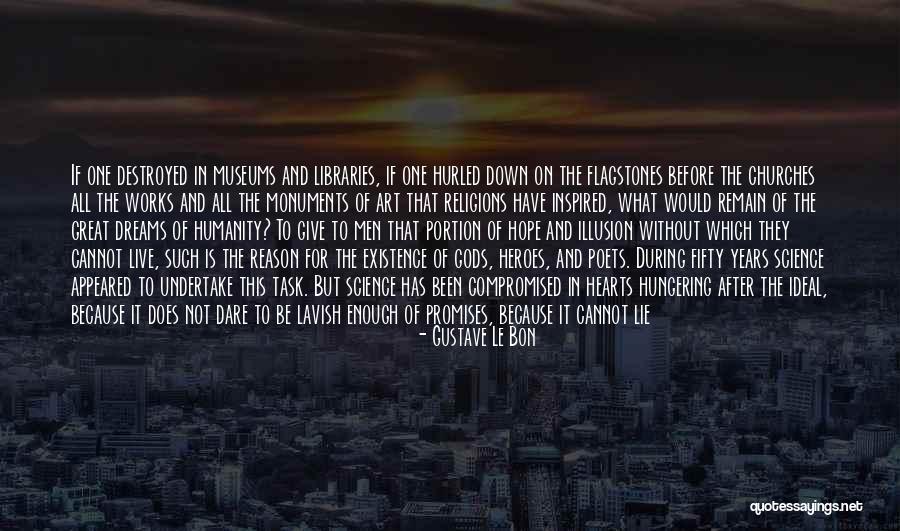 Monuments Men Quotes By Gustave Le Bon Monuments Men Quotes By Gustave Le Bon