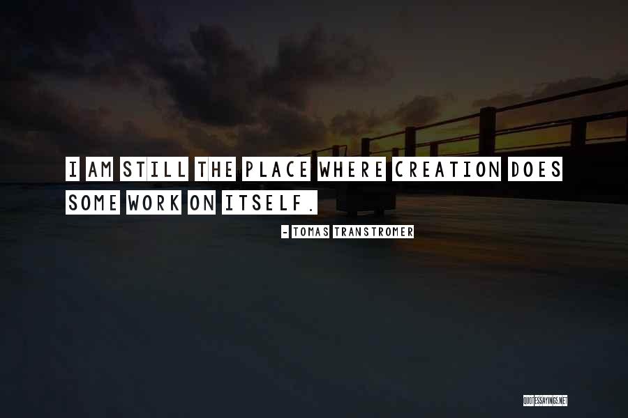 Monwara Quotes By Tomas Transtromer