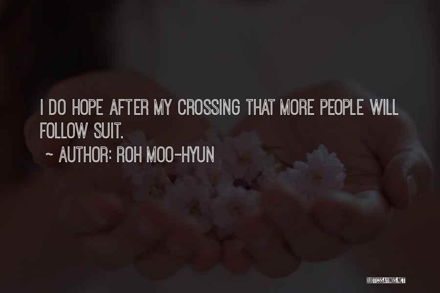 Moo Cow Quotes By Roh Moo-hyun