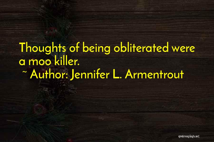 Moo Quotes By Jennifer L. Armentrout