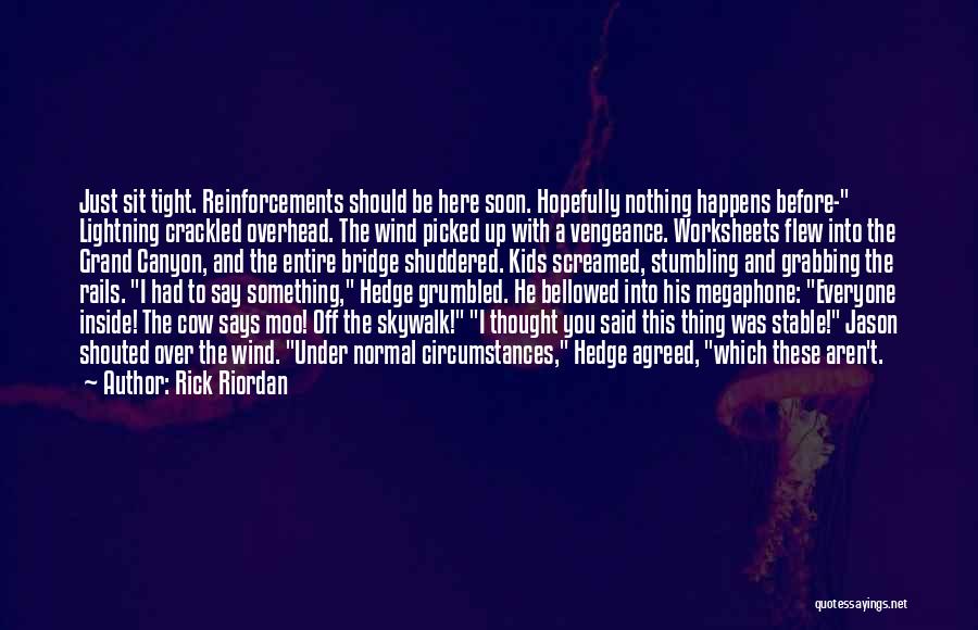 Moo Quotes By Rick Riordan