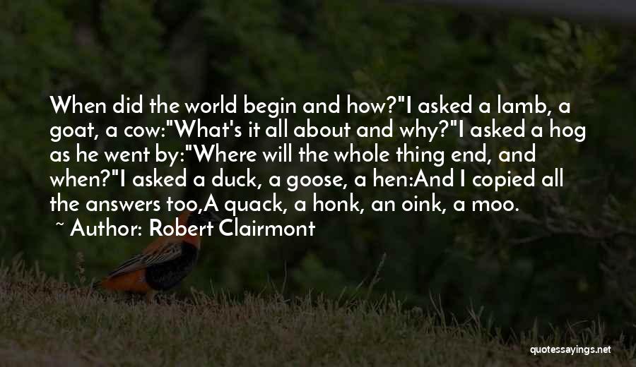 Moo Quotes By Robert Clairmont