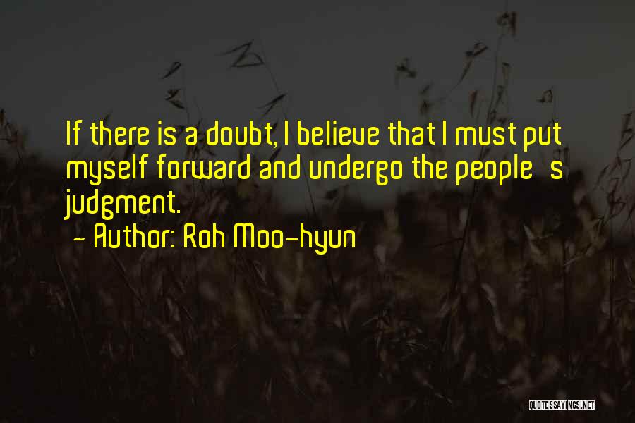 Moo Quotes By Roh Moo-hyun