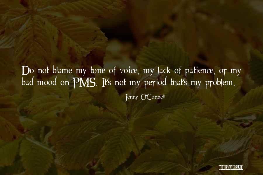 Mood And Tone Quotes By Jenny O'Connell Mood And Tone Quotes By Jenny O'Connell