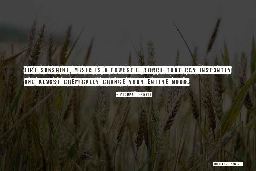 Mood Change Quotes By Michael Franti Mood Change Quotes By Michael Franti