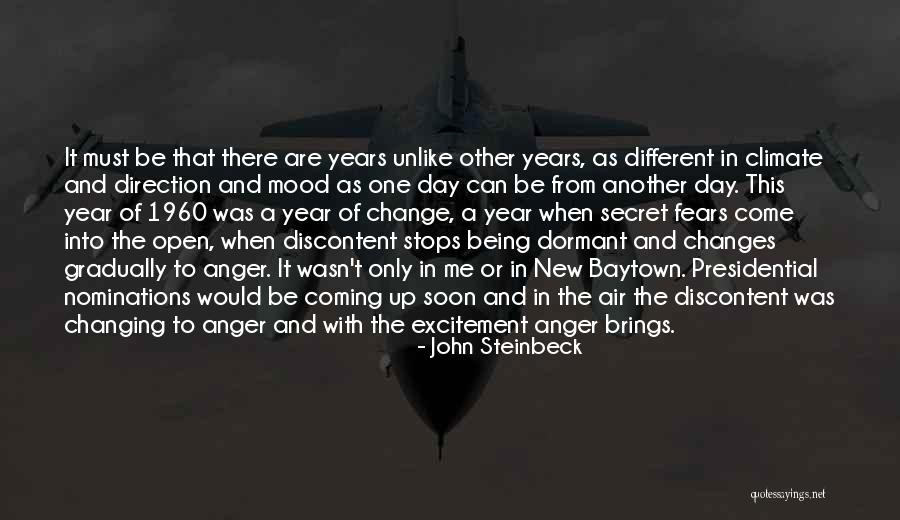 Mood Changes Quotes By John Steinbeck Mood Changes Quotes By John Steinbeck