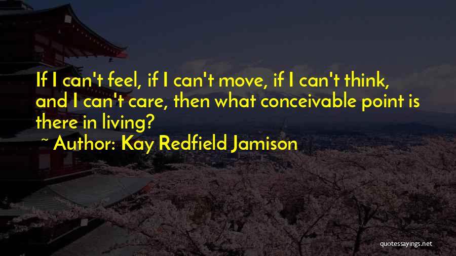 Mood Disorder Quotes By Kay Redfield Jamison