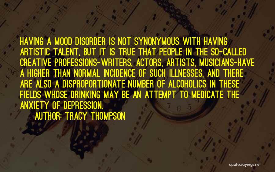 Mood Disorder Quotes By Tracy Thompson