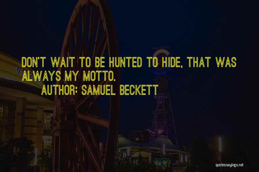Mood Nah Quotes By Samuel Beckett