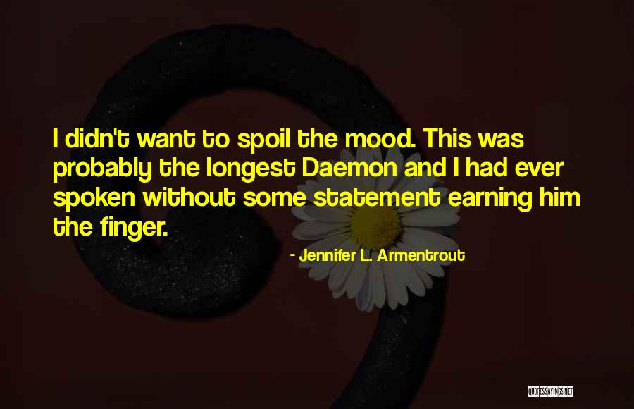 Mood Off Funny Quotes By Jennifer L. Armentrout Mood Off Funny Quotes By Jennifer L. Armentrout