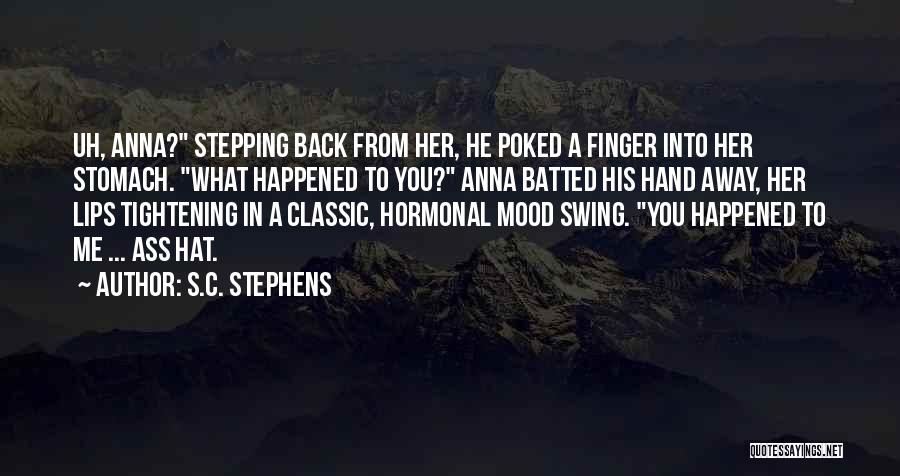 Mood Swing Quotes By S.C. Stephens