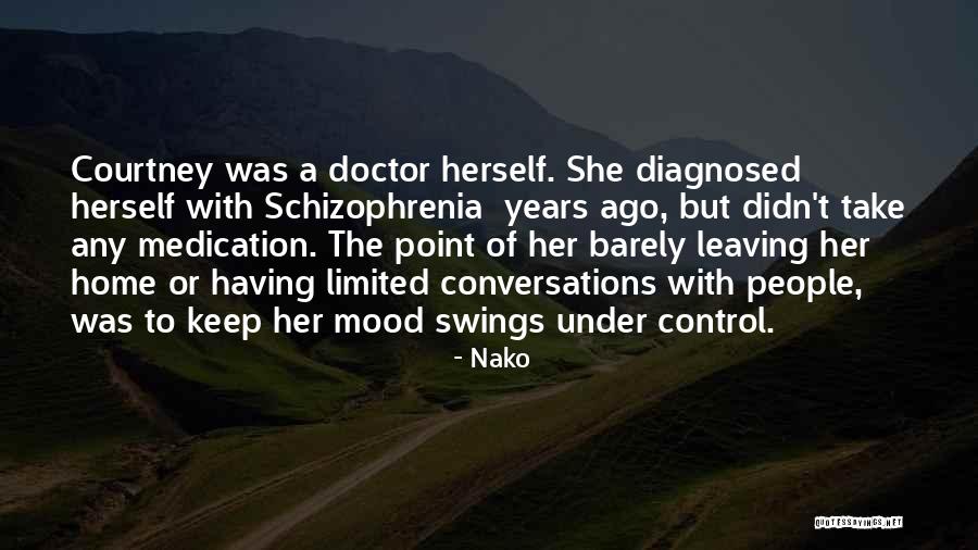 Mood Swings Quotes By Nako Mood Swings Quotes By Nako