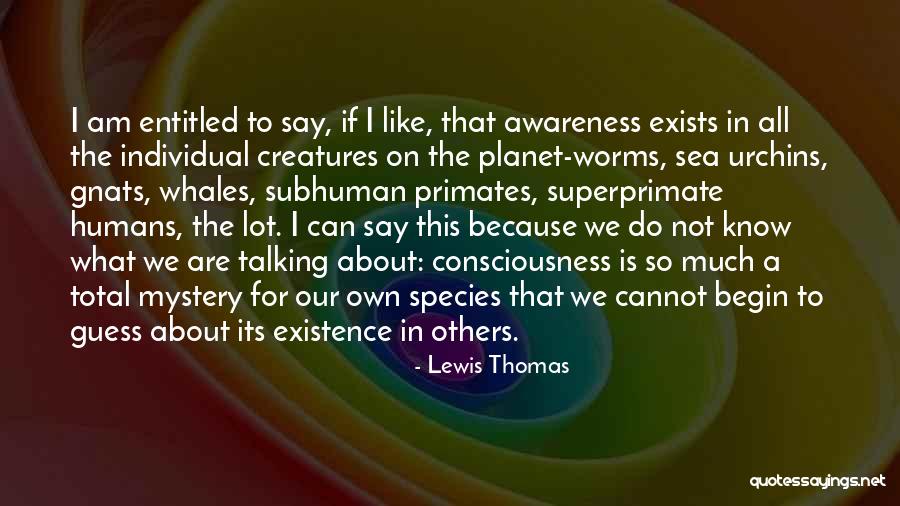 Moodita Quotes By Lewis Thomas Moodita Quotes By Lewis Thomas