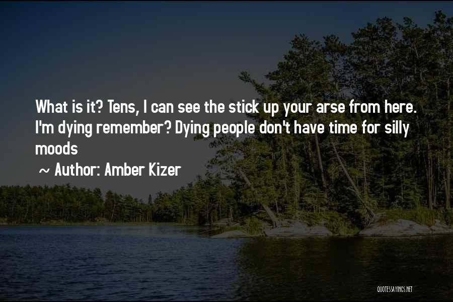 Moods Funny Quotes By Amber Kizer