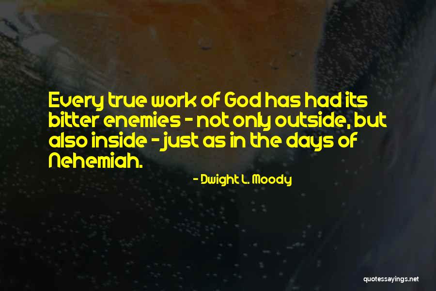 Moody Days Quotes By Dwight L. Moody Moody Days Quotes By Dwight L. Moody
