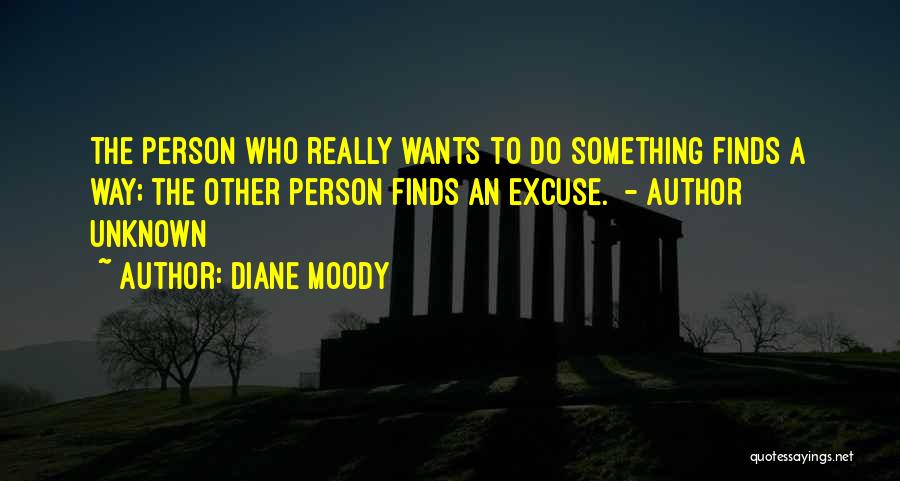 Moody Person Quotes By Diane Moody