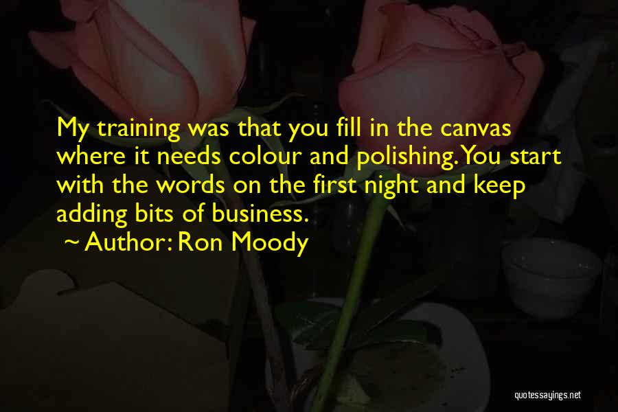 Moody Quotes By Ron Moody