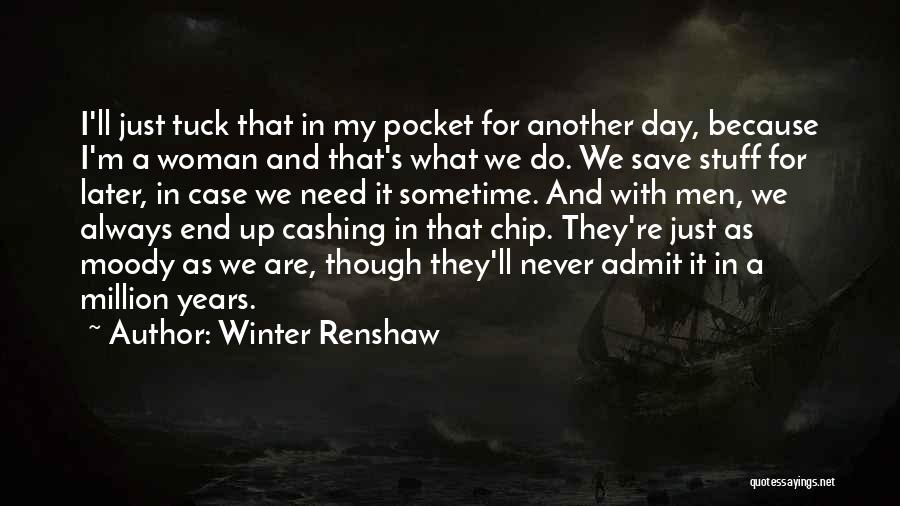 Moody Quotes By Winter Renshaw