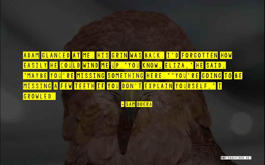 Mooed River Quotes By Sam Dogra Mooed River Quotes By Sam Dogra