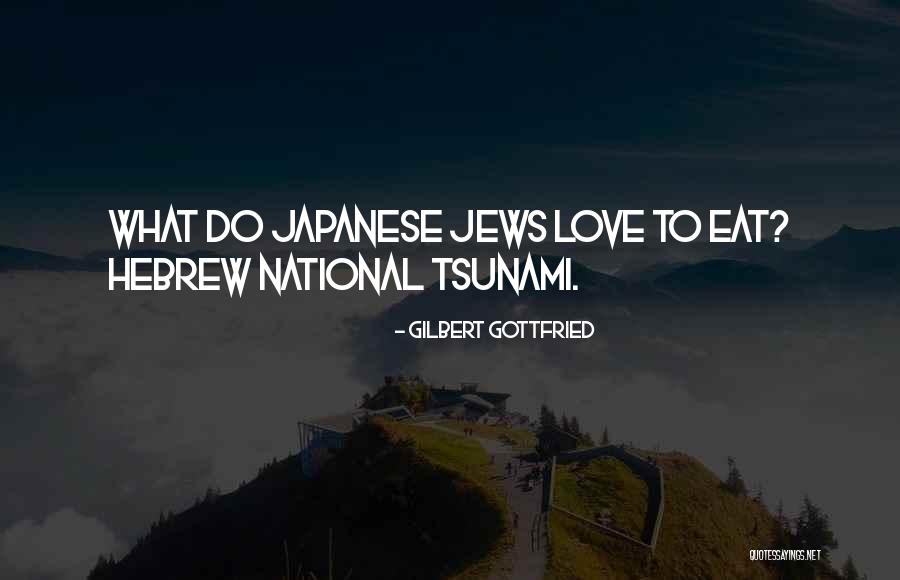 Mooi Quotes By Gilbert Gottfried Mooi Quotes By Gilbert Gottfried