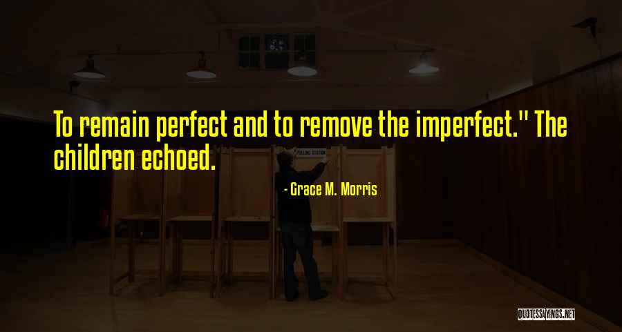 Mooie Bloemen Quotes By Grace M. Morris Mooie Bloemen Quotes By Grace M. Morris
