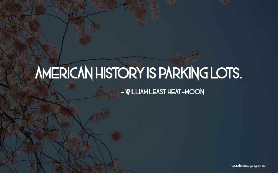 Mooijekind Quotes By William Least Heat-Moon Mooijekind Quotes By William Least Heat-Moon