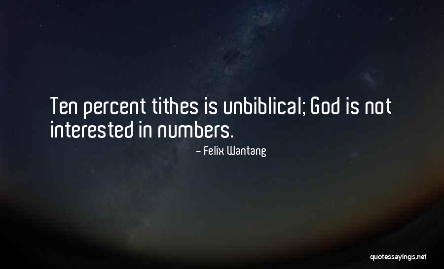 Mooiste Bijbel Quotes By Felix Wantang