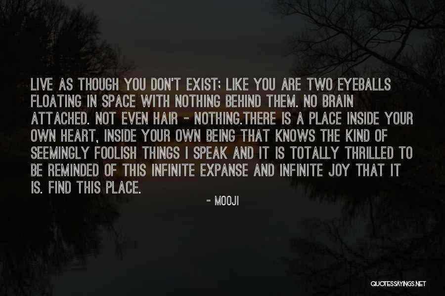 Mooji Heart Quotes By Mooji Mooji Heart Quotes By Mooji