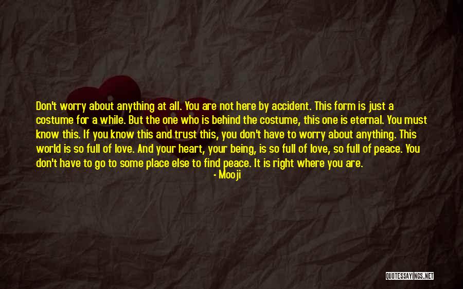 Mooji Heart Quotes By Mooji Mooji Heart Quotes By Mooji