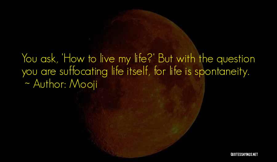 Mooji Quotes 1342474