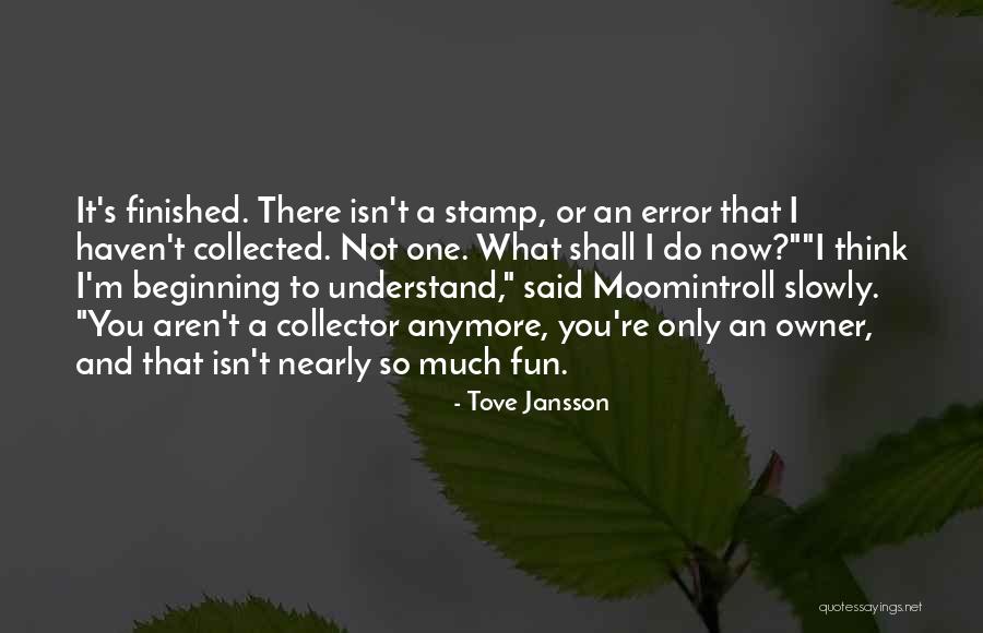 Moomintroll Quotes By Tove Jansson