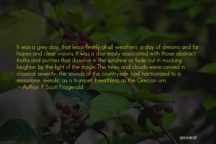 Moon And Clouds Quotes By F Scott Fitzgerald