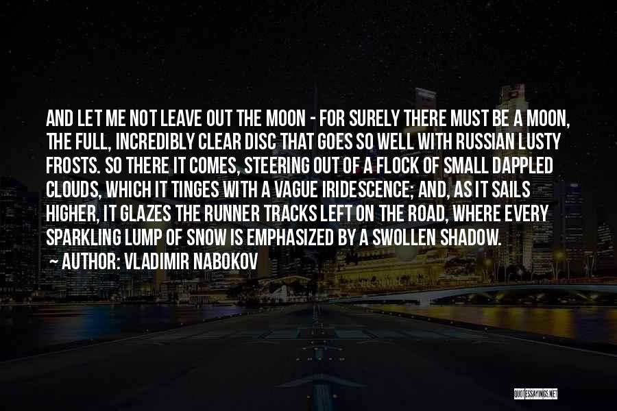 Moon And Clouds Quotes By Vladimir Nabokov