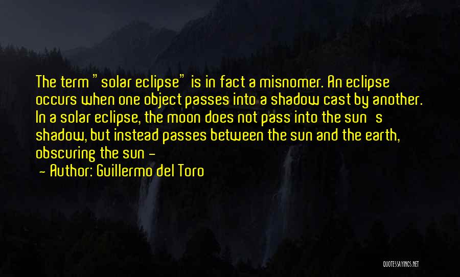 Moon And Earth Quotes By Guillermo Del Toro