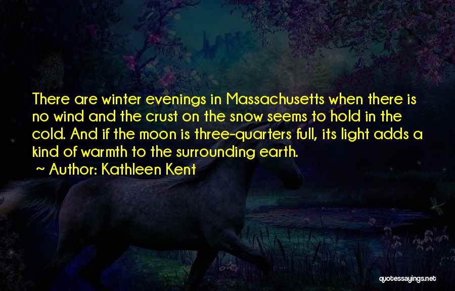 Moon And Earth Quotes By Kathleen Kent