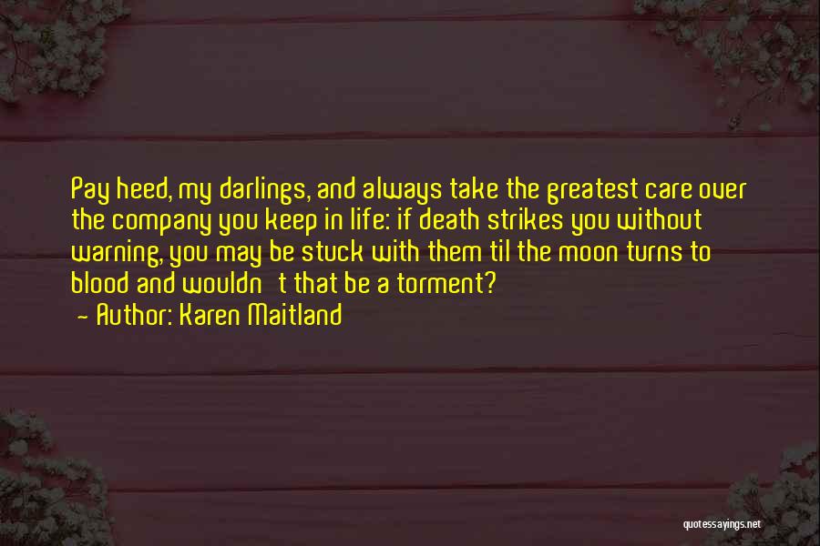 Moon And Life Quotes By Karen Maitland