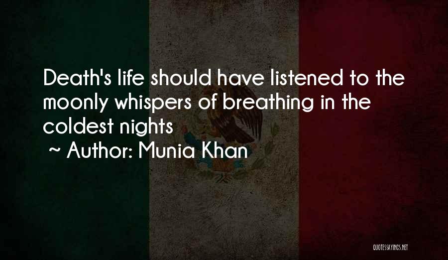 Moon And Life Quotes By Munia Khan