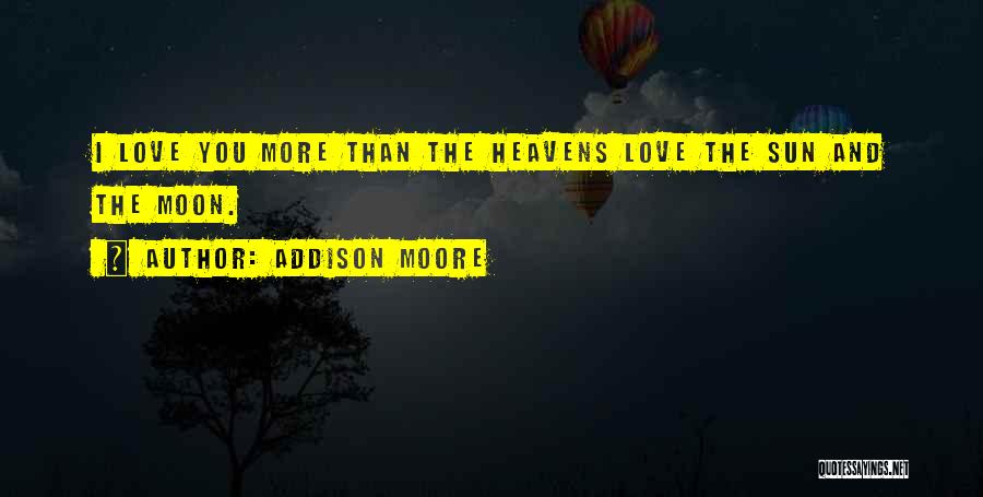 Moon And More Quotes By Addison Moore