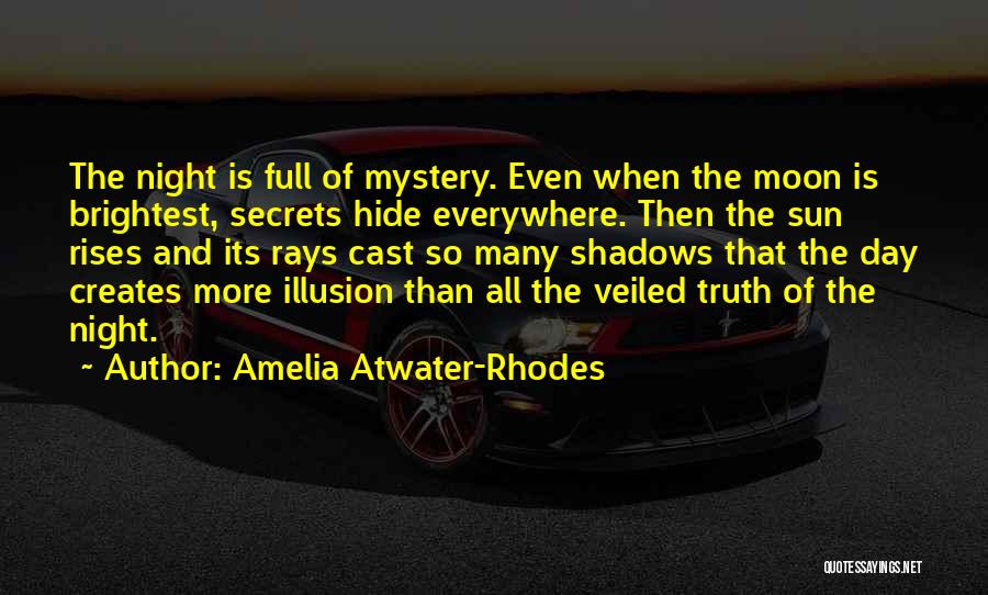 Moon And More Quotes By Amelia Atwater-Rhodes